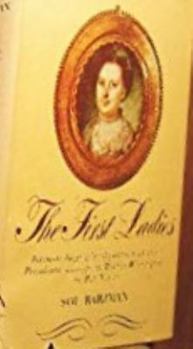 Hardcover The First Ladies Book