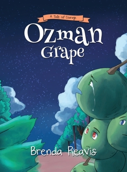 Hardcover Ozman Grape: A Tale OF Courage Book