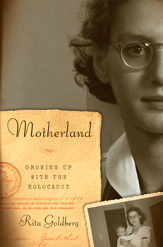 Hardcover Motherland: Growing Up with the Holocaust Book