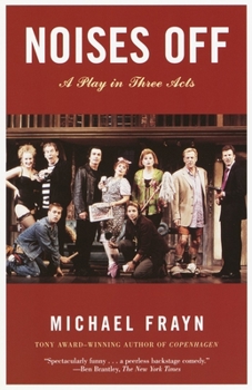 Paperback Noises Off: A Play in Three Acts Book