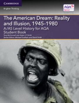 Paperback A/As Level History for Aqa the American Dream: Reality and Illusion, 1945-1980 Student Book
