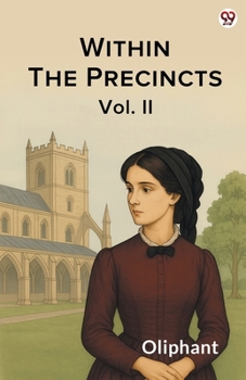 Paperback Within The Precincts Vol. II Book
