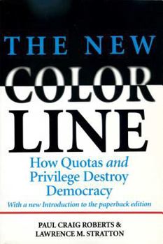 Paperback New Color Line: How Quotas and Privilege Destroy Democracy Book