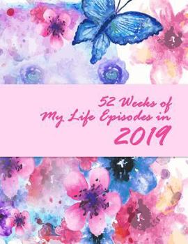Paperback 52 Weeks of My Life Episodes in 2019 Book