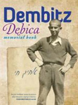 Hardcover The Book of Dembitz (D&#281;bica, Poland) - Translation of Sefer Dembitz Book