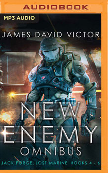 New Enemy Omnibus: Jack Forge, Lost Marine, Books 4-6 - Book  of the Jack Forge, Lost Marine