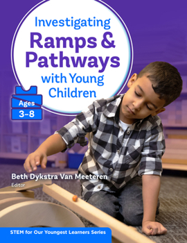 Paperback Investigating Ramps and Pathways with Young Children (Ages 3-8) Book
