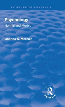 Hardcover Revival: Psychology: Normal and Morbid (1901) Book