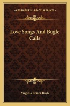 Love Songs and Bugle Calls