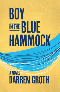 Paperback Boy in the Blue Hammock Book