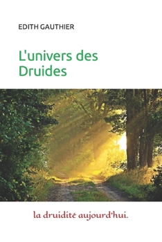 Paperback La Druidité Contemporaine: LES RITUELS ET LES CÉRÉMONIES- les planches couleurs. [French] Book