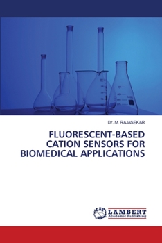 Paperback Fluorescent-Based Cation Sensors for Biomedical Applications Book