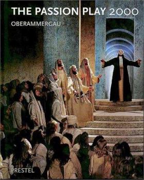 Hardcover The Passion Play 2000: Oberammergau Book