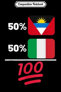 Composition Notebook: Antigua And Italian Mix Flag Heritage Gift  Journal/Notebook Blank Lined Ruled 6x9 100 Pages