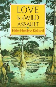 Paperback Love is a Wild Assault Book