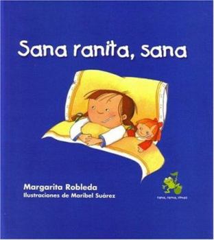 Paperback Sana Ranita, Sana [Spanish] Book