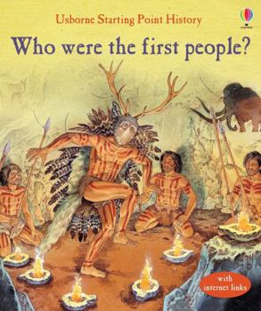 Who Were The First People - Book  of the Usborne Starting Point History