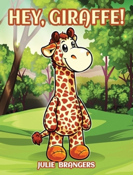 Hey, Giraffe!