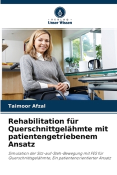 Paperback Rehabilitation für Querschnittgelähmte mit patientengetriebenem Ansatz [German] Book
