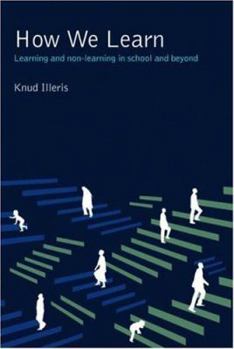 Paperback How We Learn: Learning and Non-Learning in School and Beyond Book