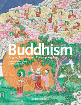 Hardcover Buddhism: Origins, Traditions and Contemporary Life Book