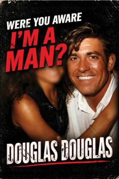 Paperback Were You Aware I'm A Man Book