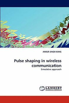 Paperback Pulse shaping in wireless communication Book
