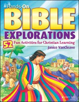 Paperback Hands-On Bible Explorations: 52 Fun Activities for Christian Learning Book