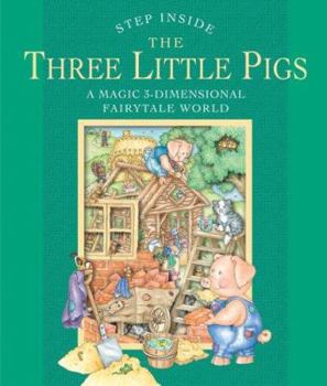 Hardcover The Three Little Pigs: A Magic 3-Dimensional Fairy-Tale World Book
