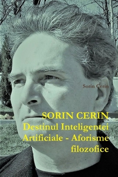 Paperback Destinul Inteligentei Artificiale - Aforisme filozofice [Romanian] Book