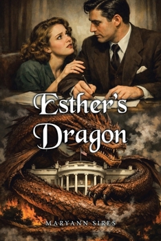 Esther's Dragon: A Catholic Historic Retelling of Sleeping Beauty (Catholic Historic Fairy-Tale Retellings)