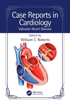 Paperback Case Reports in Cardiology: Valvular Heart Disease Book