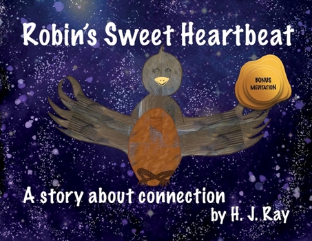 Paperback Robin's Sweet Heartbeat: A story about connection [Large Print] Book