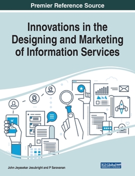 Paperback Innovations in the Designing and Marketing of Information Services Book