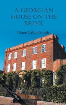 Paperback A Georgian House on the Brink Book