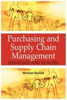 Hardcover Purchasing and Supply Chain Management: Strategies and Realities Book