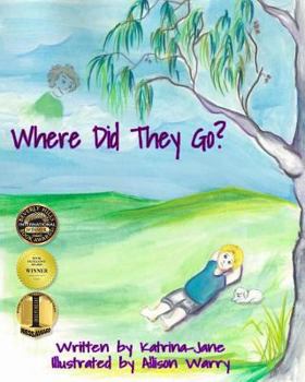 Paperback Where Did They Go?: Helping Children Understand a Loved One's Passing Book