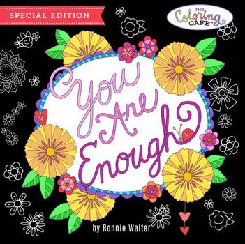 Paperback The Coloring Cafe-You Are Enough Book