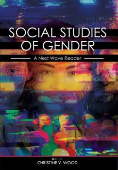 Paperback Social Studies of Gender: A Next Wave Reader Book