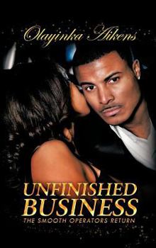 Hardcover Unfinished Business: The Smooth Operators Return Book