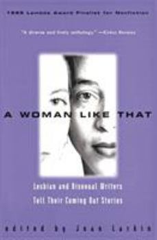 Paperback A Woman Like That: Lesbian and Bisexual Writers Tell Their Coming Out Stories Book