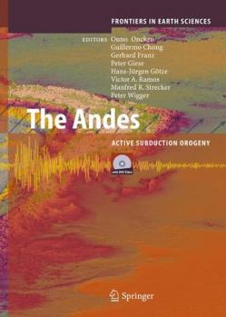 Hardcover The Andes: Active Subduction Orogeny [With DVD Video] Book