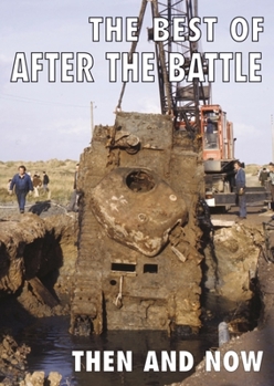 The Best of After the Battle: Then and Now - Book  of the After the Battle: Then and Now