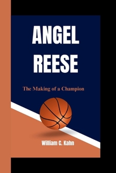 Paperback Angel Reese: The Making of a Champion Book