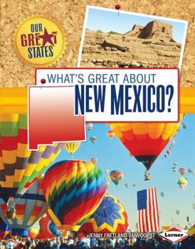 Library Binding What's Great about New Mexico? Book