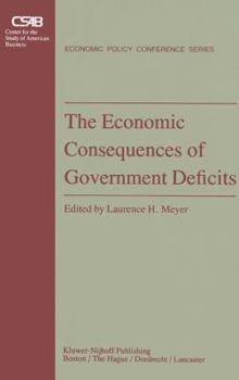 Paperback The Economic Consequences of Government Deficits Book