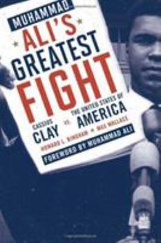 Hardcover Muhammad Ali's Greatest Fight: Cassius Clay vs. the United States of America Book