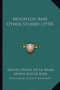 Paperback Moufflou And Other Stories (1910) Book
