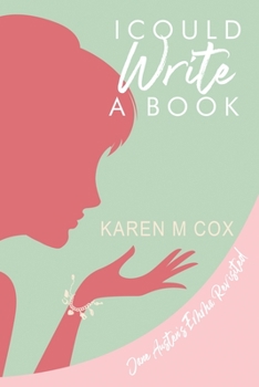 Paperback I Could Write a Book: A Modern Variation of Jane Austen's "Emma" Book