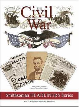 Hardcover The Civil War 1861-1865: Smithsonian Headliners Series Book